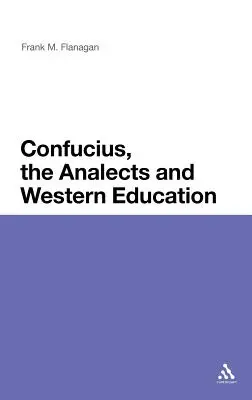 Konfucius, Analógy a západné vzdelávanie - Confucius, the Analects and Western Education