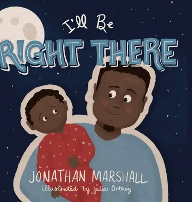 Hneď som tam - I'll Be Right There
