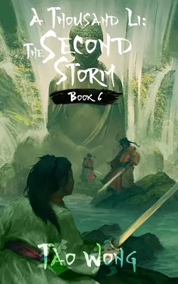 Tisíc Li: Druhá búrka: Kniha 6 z Tisíc Li - A Thousand Li: The Second Storm: Book 6 of A Thousand Li