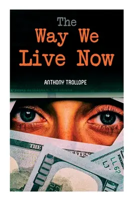 Tak, ako žijeme teraz - The Way We Live Now