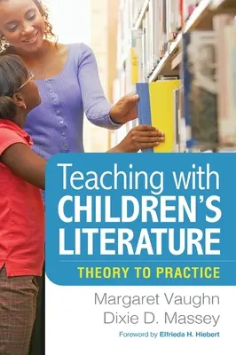 Vyučovanie s detskou literatúrou: Teória pre prax - Teaching with Children's Literature: Theory to Practice