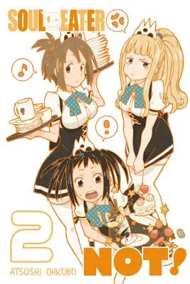 Požierač duší NIE!, zv. 2 - Soul Eater NOT!, Vol. 2