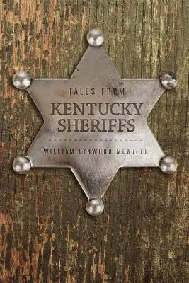 Príbehy šerifov z Kentucky - Tales from Kentucky Sheriffs