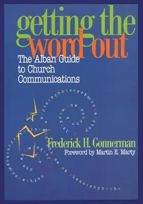 Dostať sa k slovu: Albanský sprievodca cirkevnou komunikáciou - Getting the Word Out: The Alban Guide to Church Communications