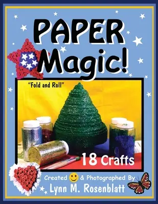 Papierové kúzlo! Zlož a zroluj - Paper Magic!: Fold and Roll