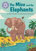 Šampión čítania: Myši a slony - samostatné čítanie Fialová 8 - Reading Champion: The Mice and the Elephants - Independent Reading Purple 8