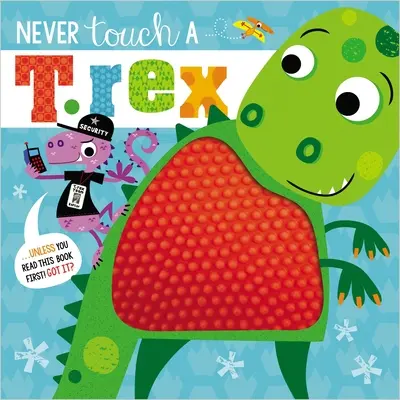 Nikdy sa nedotýkaj T. Rexa! - Never Touch a T. Rex!
