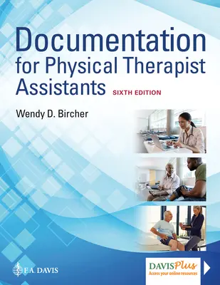 Dokumentácia pre asistentov fyzioterapeuta - Documentation for Physical Therapist Assistants