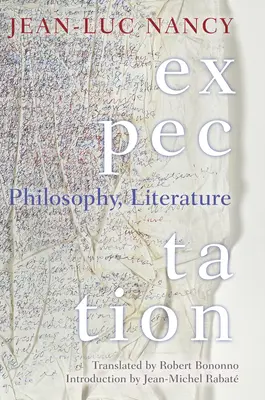 Očakávanie: Filozofia, literatúra - Expectation: Philosophy, Literature