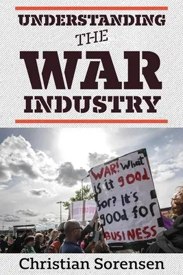 Pochopenie vojnového priemyslu - Understanding the War Industry