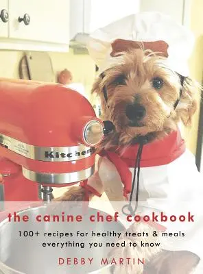Kuchárska kniha pre psov - The Canine Chef Cookbook