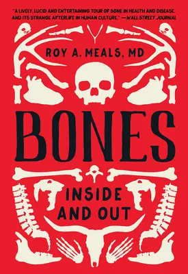 Kosti: Kosti: zvnútra a zvonku - Bones: Inside and Out