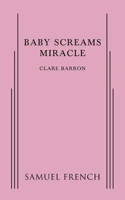 Dieťa kričí zázrak - Baby Screams Miracle