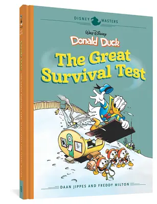 Kačer Donald Walta Disneyho: Veľká skúška prežitia: Donalda Dukáta: Disneyho majstri Vol. 4 - Walt Disney's Donald Duck: The Great Survival Test: Disney Masters Vol. 4