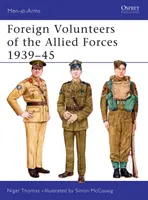 Zahraniční dobrovoľníci spojeneckých síl 1939-45 - Foreign Volunteers of the Allied Forces 1939-45