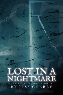 Stratený v nočnej more - Lost in a Nightmare