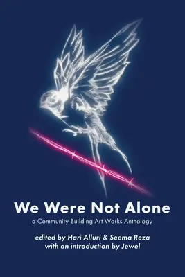 Neboli sme sami: Antológia umeleckých diel na budovanie komunity - We Were Not Alone: A Community Building Art Works Anthology