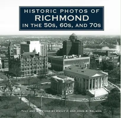 Historické fotografie Richmondu v 50., 60. a 70. rokoch - Historic Photos of Richmond in the 50s, 60s, and 70s