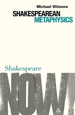 Shakespearova metafyzika - Shakespearean Metaphysics