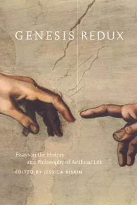 Genesis Redux: Eseje z histórie a filozofie umelého života - Genesis Redux: Essays in the History and Philosophy of Artificial Life