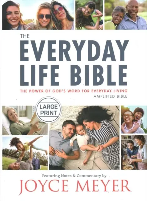 Biblia pre každodenný život vo veľkom formáte: Sila Božieho slova pre každodenný život - The Everyday Life Bible Large Print: The Power of God's Word for Everyday Living