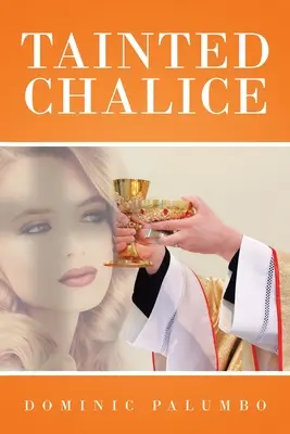 Skazený kalich - Tainted Chalice