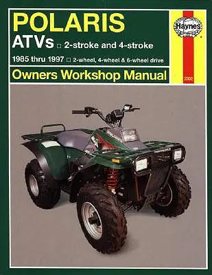 Polaris 250 až 500 CC Atvs: 2-taktné a 4-taktné 1985 až 1997 - Polaris 250 to 500 CC Atvs: 2 Stroke & 4 Stroke 1985 Thru 1997