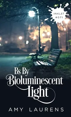 Bs Bioluminiscenčným svetlom - Bs By Bioluminescent Light