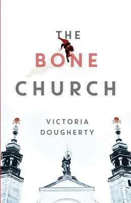 Kostol z kostí - The Bone Church