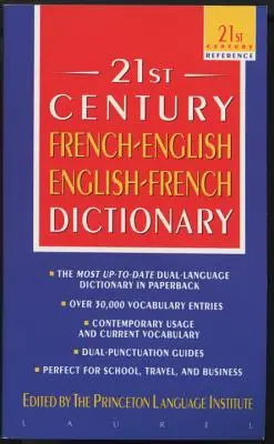 Francúzsko-anglický anglicko-francúzsky slovník 21. storočia - The 21st Century French-English English-French Dictionary