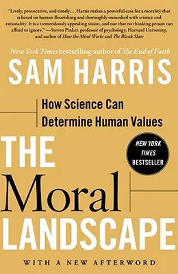 Morálna krajina: Ako môže veda určiť ľudské hodnoty - The Moral Landscape: How Science Can Determine Human Values