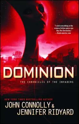 Dominion, 3: Kronika votrelcov - Dominion, 3: The Chronicles of the Invaders