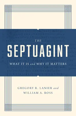 The Septuagint: Čo je to a prečo je to dôležité - The Septuagint: What It Is and Why It Matters
