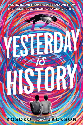 Včerajšok je minulosť - Yesterday Is History