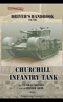Príručka vodiča pechotného tanku Churchill - Driver's Handbook for the Churchill Infantry Tank