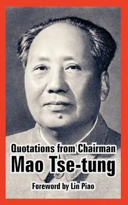 Citáty predsedu Mao Ce-tunga - Quotations from Chairman Mao Tse-Tung