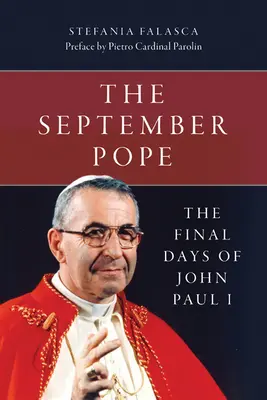 Septembrový pápež: Posledné dni Jána Pavla I. - The September Pope: The Final Days of John Paul I