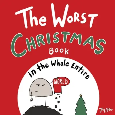 Najhoršia vianočná kniha na celom svete - The Worst Christmas Book in the Whole Entire World