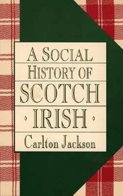 Sociálne dejiny Škótov a Írov - A Social History of the Scotch-Irish