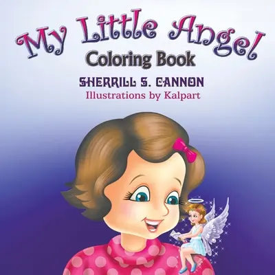 Omaľovánka Môj malý anjel - My Little Angel Coloring Book