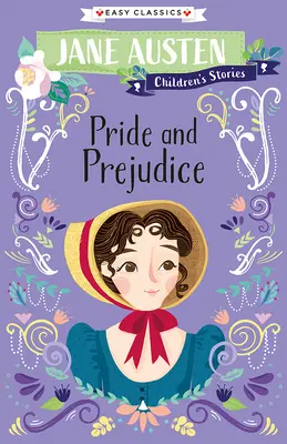 Jane Austen Príbehy pre deti: Pýcha a predsudok - Jane Austen Children's Stories: Pride and Prejudice