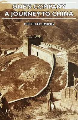 Jedna spoločnosť - Cesta do Číny - One's Company - A Journey to China