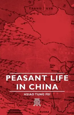 Roľnícky život v Číne - Peasant Life in China