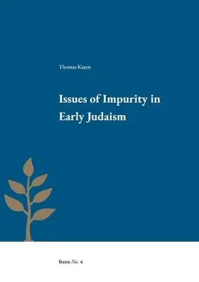 Otázky nečistoty v ranom judaizme - Issues of Impurity in Early Judaism