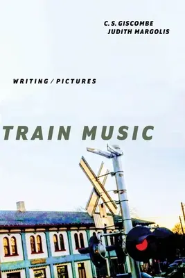 Vlaková hudba: Písanie / Obrázky - Train Music: Writing / Pictures