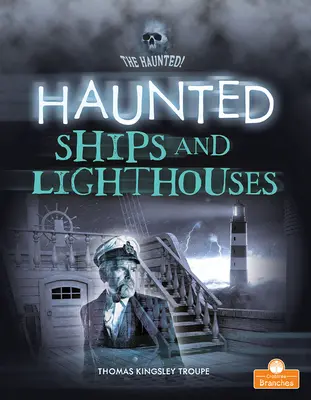 Strašidelné lode a majáky - Haunted Ships and Lighthouses