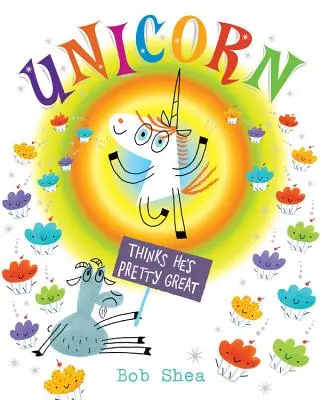 Jednorožec si myslí, že je celkom skvelý - Unicorn Thinks He's Pretty Great