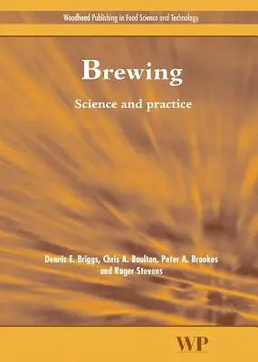 Pivovarnícka veda a prax - Brewing Science and Practice