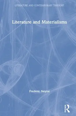 Literatúra a materializmy - Literature and Materialisms
