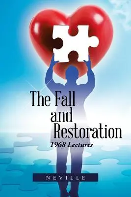 Pád a obnova: Prednášky z roku 1968 - The Fall and Restoration: 1968 Lectures